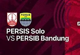 Persib Bandung Vs Persis Live Dimana